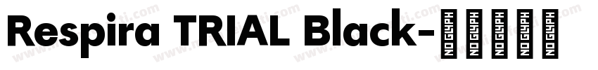 Respira TRIAL Black字体转换